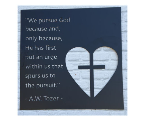 We Pursue God Plaque